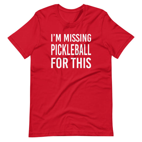 I'm Missing Pickleball For This Shirt