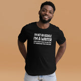 I'm Not an Asshole I'm a Writer Shirt