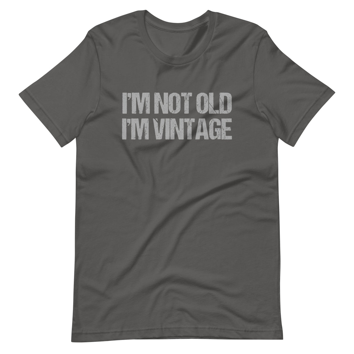 I'm Not Old I'm Vintage Shirt