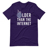 I'm Older Than The Internet Shirt