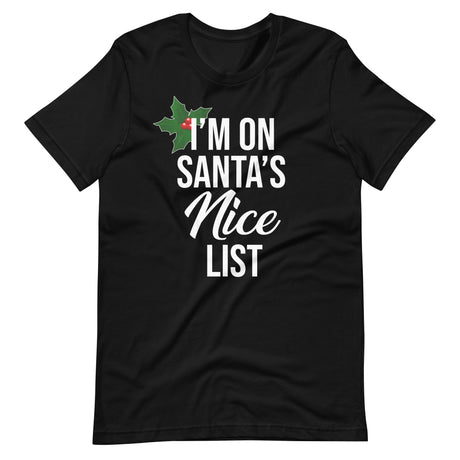 I'm On Santa's Nice List Shirt