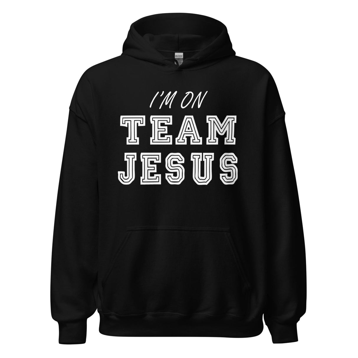 I'm on Team Jesus Hoodie