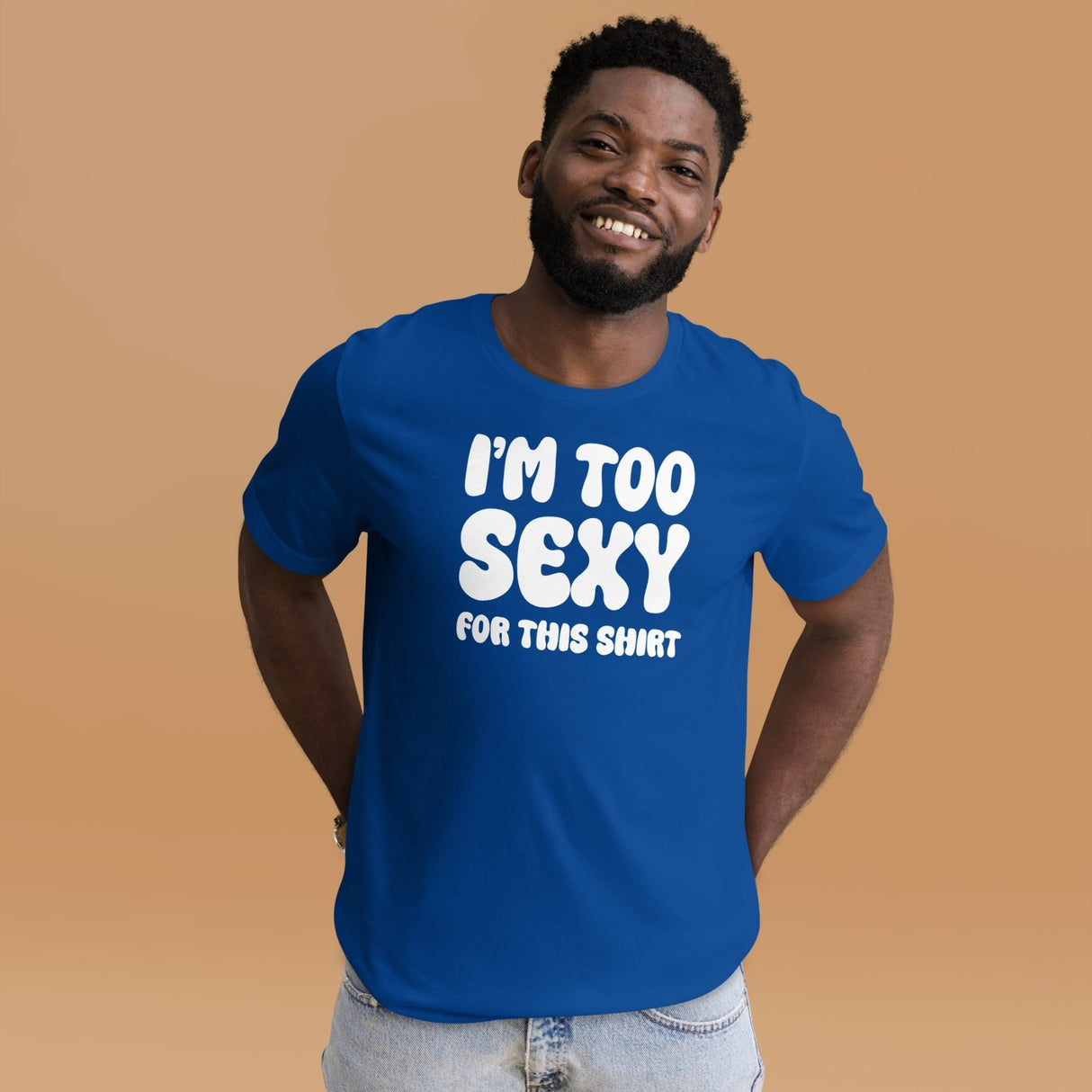 I'm Too Sexy For This Shirt