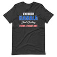 I'm With Kamala Just Kidding I'm Not An Idiot Shirt