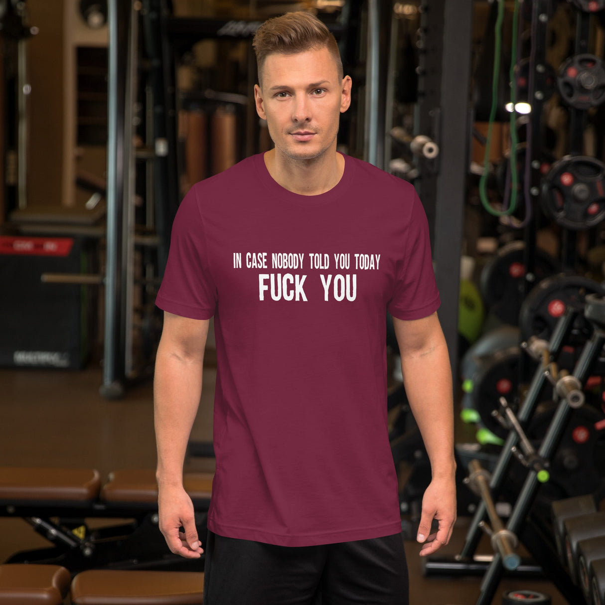 In Case Nobody Told You Today Fuck You Shirt