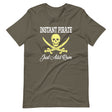 Instant Pirate Just Add Rum Shirt