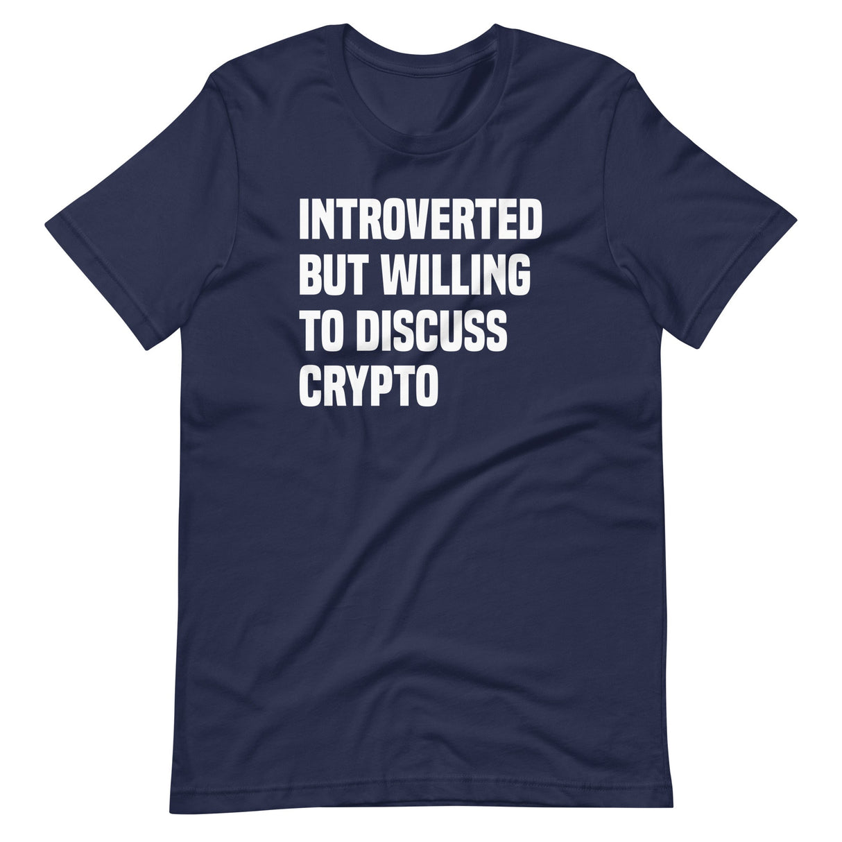 Introverted But Willing To Discuss Crypto Shirt