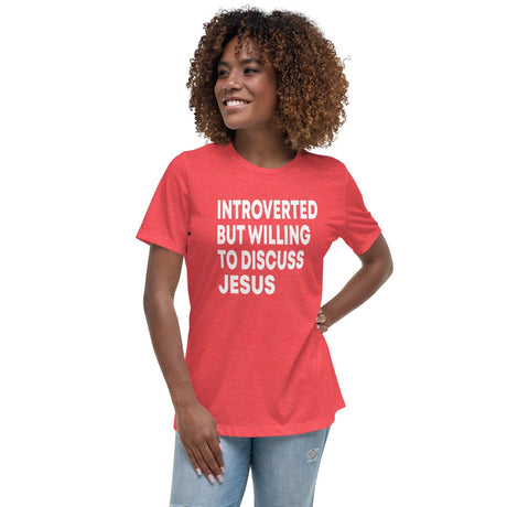 Introverted But Willing To Discuss Jesus Women's Shirt