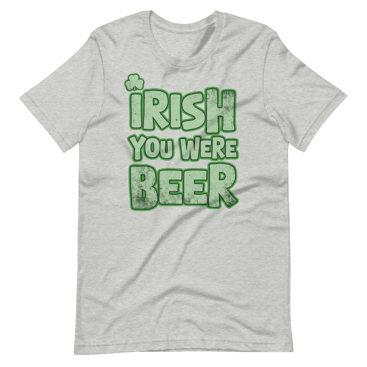 Irish You Were Beer Shirt