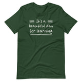 It's a Beautiful Day for Learning Teacher Shirt