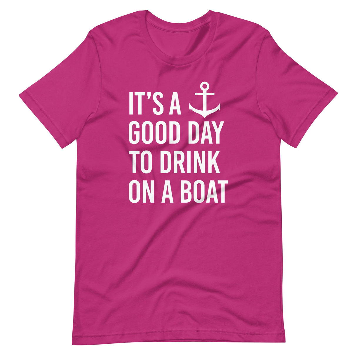 It's a Good Day to Drink on a Boat Shirt