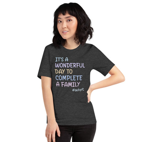 It's a Wonderful Day To Complete a Family Adoption Shirt