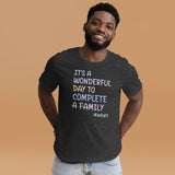 It's a Wonderful Day To Complete a Family Adoption Shirt