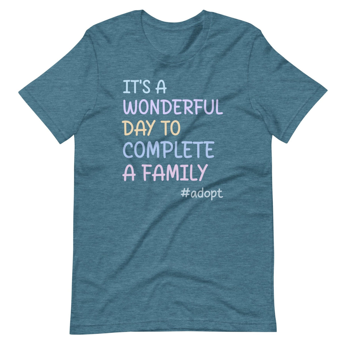 It's a Wonderful Day To Complete a Family Adoption Shirt