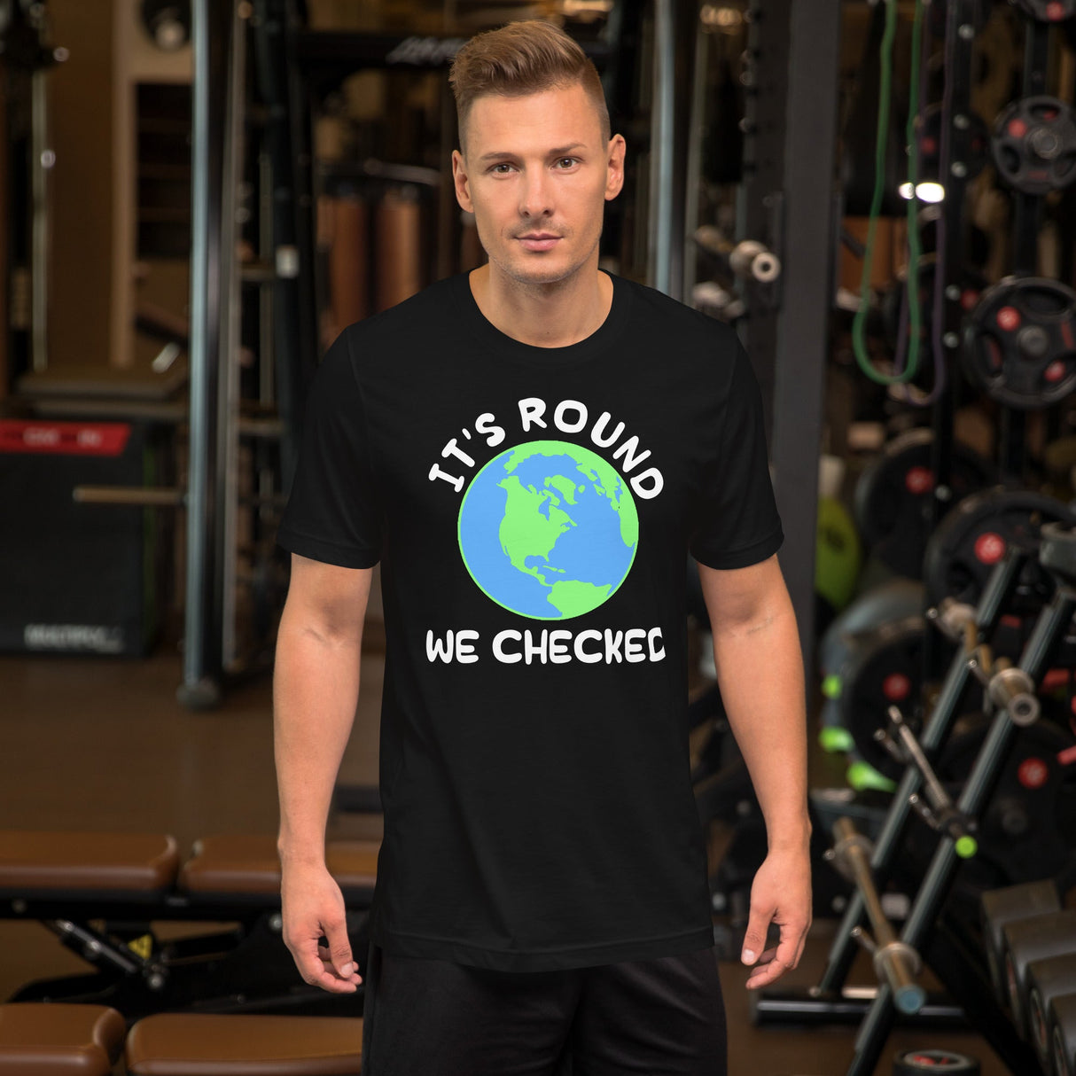 It's Round We Checked Earth Shirt