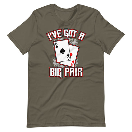 I've Got a Big Pair Poker Shirt