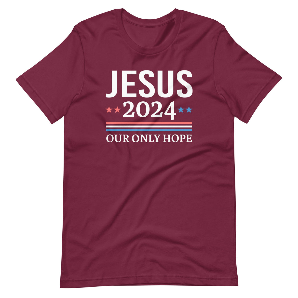 Jesus 2024 Our Only Hope Shirt