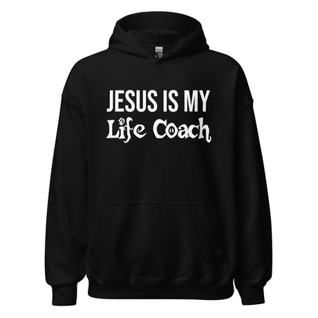 Jesus is My Life Coach Hoodie