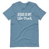 Jesus Is My Life Coach Shirt