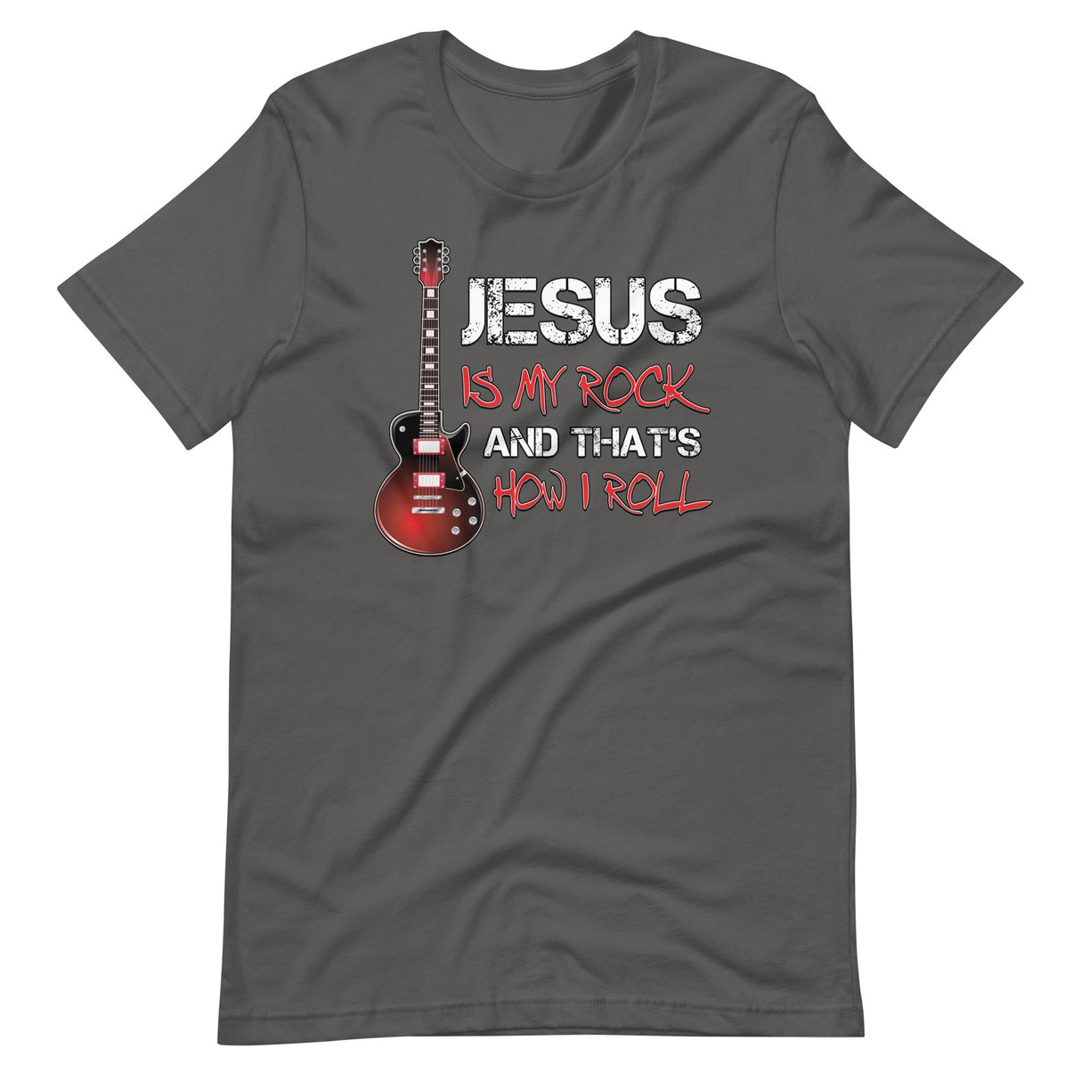 Jesus is My Rock And That's How I Roll Shirt