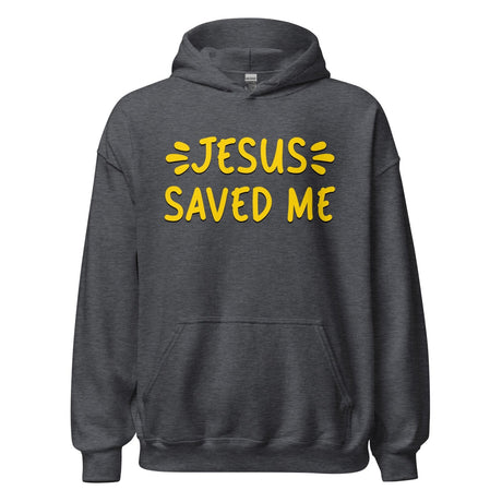 Jesus Saved Me Hoodie