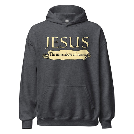 Jesus The Name Above All Names Hoodie