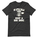 Just a Big Disc Shirt