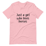 Just A Girl Who Loves Horses Shirt