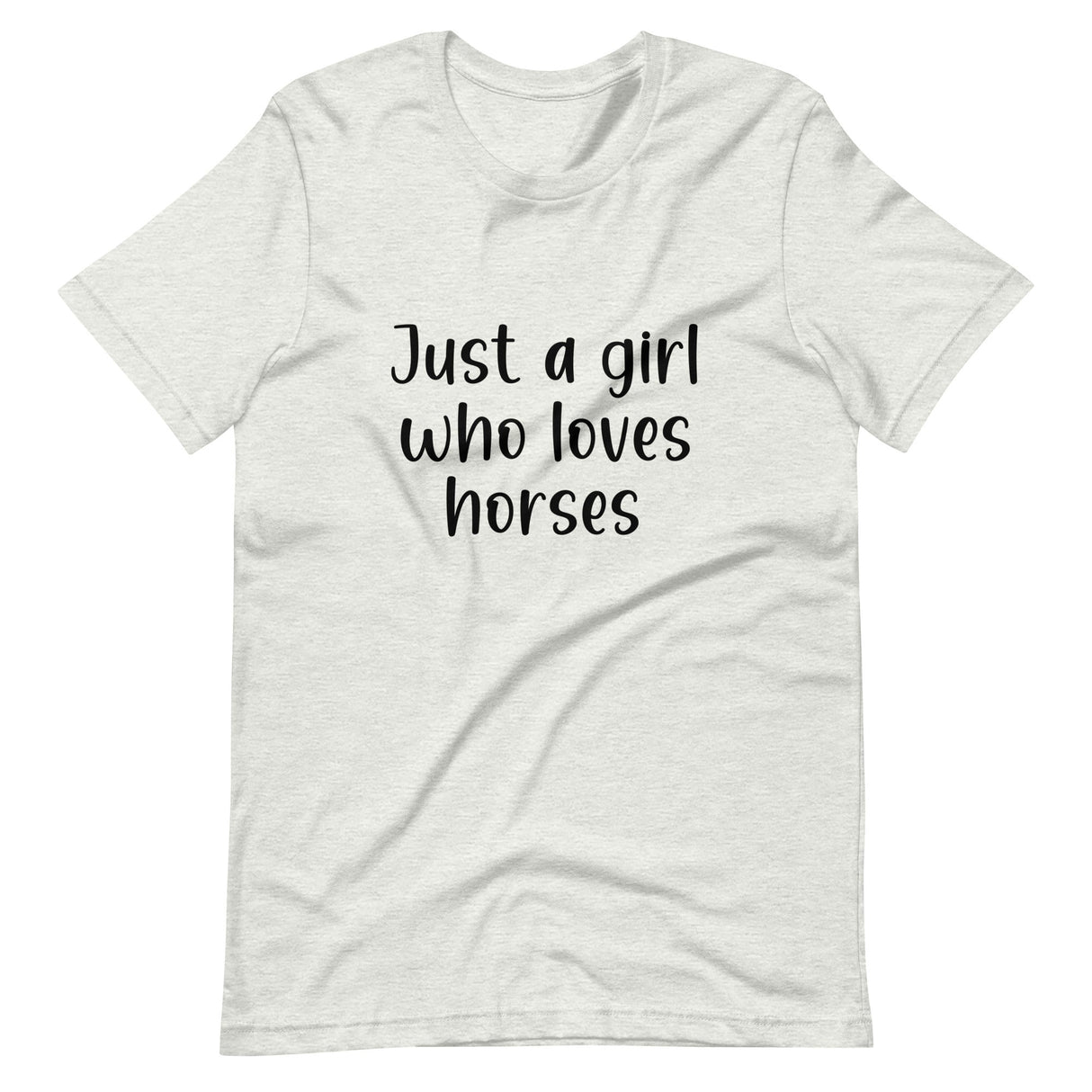 Just A Girl Who Loves Horses Shirt