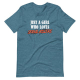 Just A Girl Who Loves Serial Killers Shirt