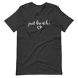 Just Breathe Yoga Shirt