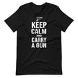 Keep Calm and Carry a Gun Shirt