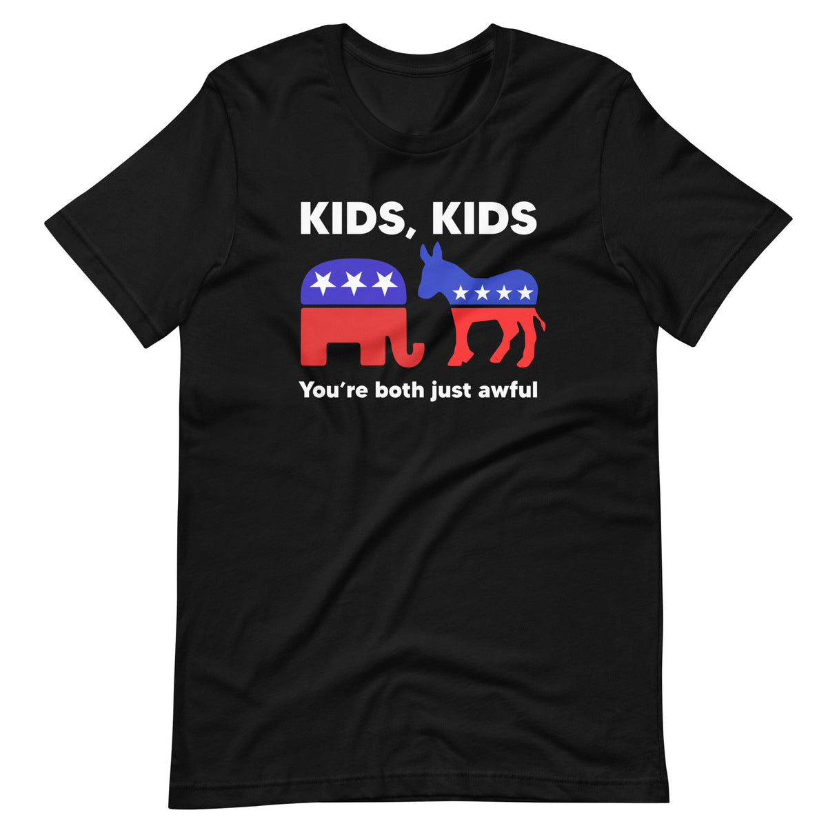 Kids You're Both Just Awful Libertarian Shirt