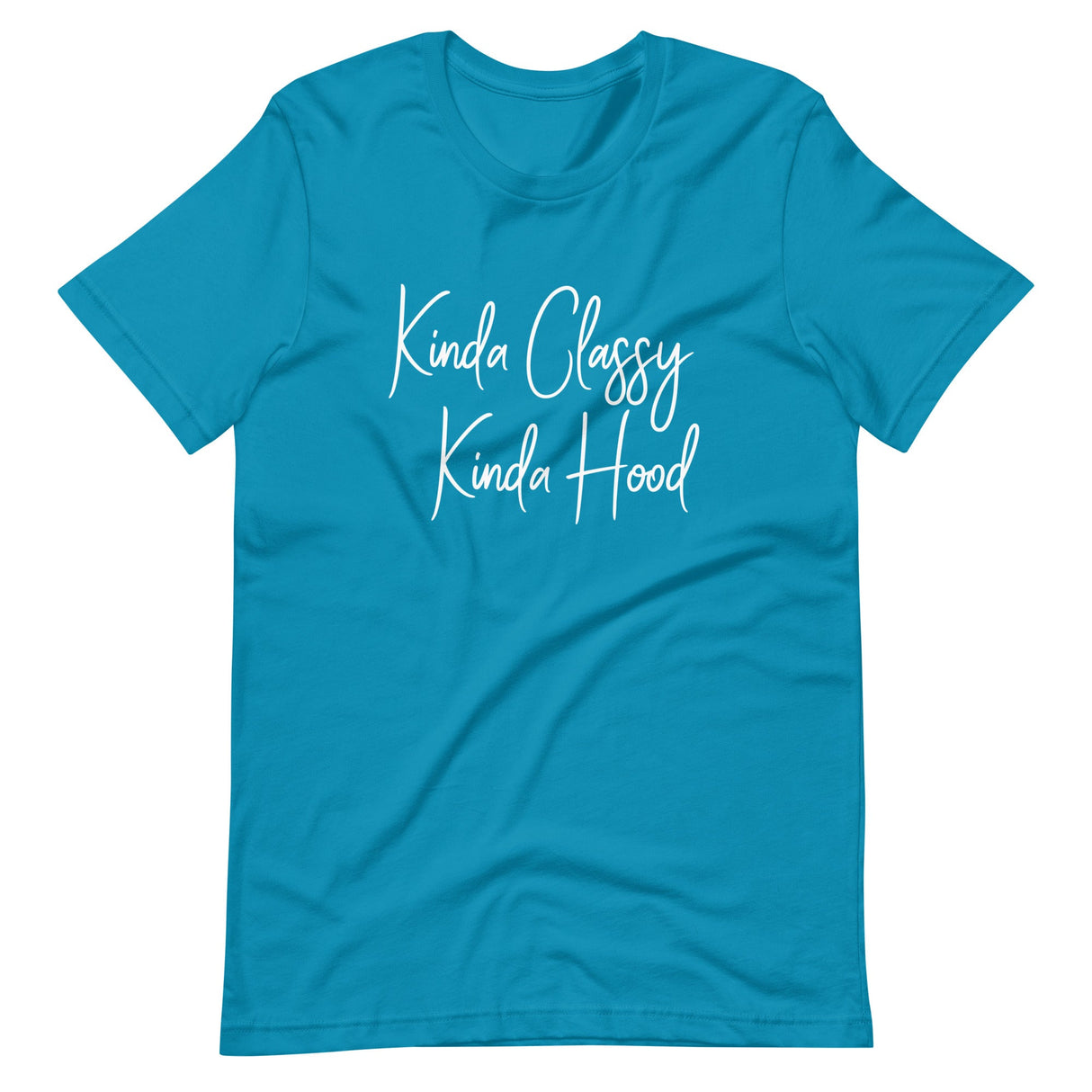 Kinda Classy Kinda Hood Shirt