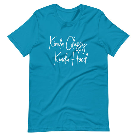 Kinda Classy Kinda Hood Shirt