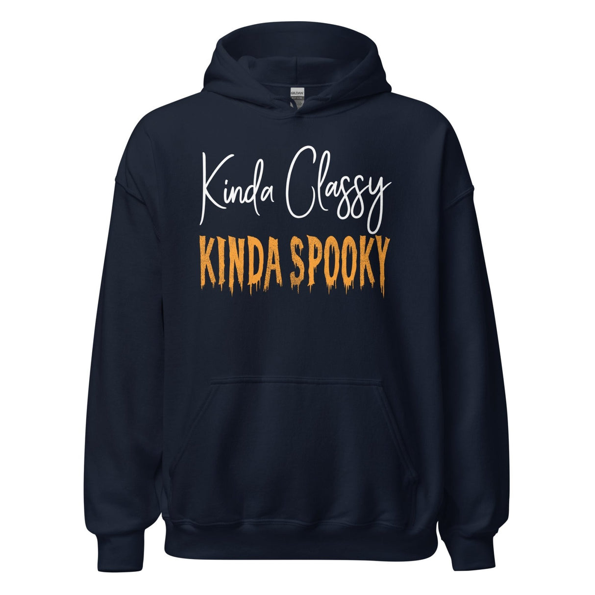 Kinda Classy Kinda Spooky Hoodie