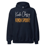 Kinda Classy Kinda Spooky Hoodie