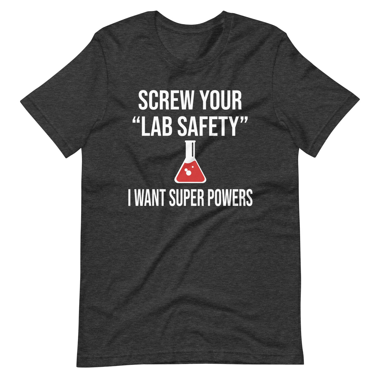 Lab Safety Super Powers Shirt