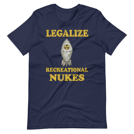 Legalize Recreational Nukes Shirt