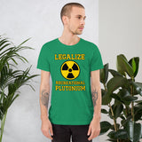 Legalize Recreational Plutonium Shirt