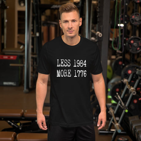 Less 1984 More 1776 Shirt