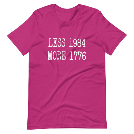 Less 1984 More 1776 Shirt