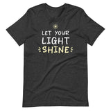 Let Your Light Shine Shirt