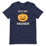 Let's Get Smashed Pumpkin Shirt