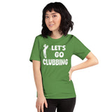 Let's Go Clubbing Golf Shirt