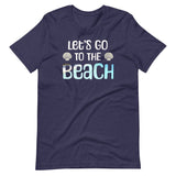 Let's Go To The Beach Shirt