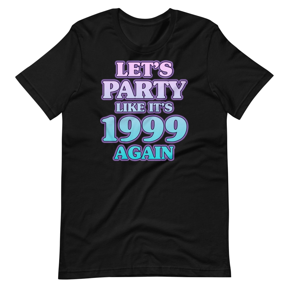 Let's Party Like It's 1999 Again Shirt