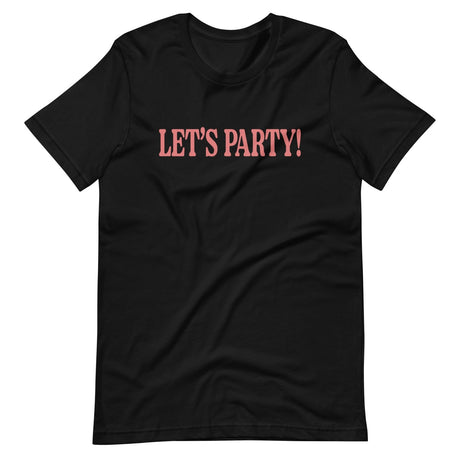 Let's Party Shirt