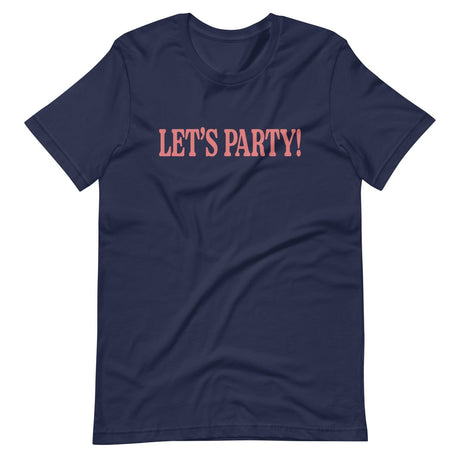 Let's Party Shirt