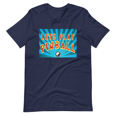 Let's Play Pinball Shirt